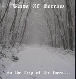 Blaze Of Sorrow : In the Deep of the Forest...